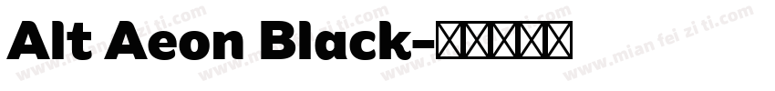 Alt Aeon Black字体转换
